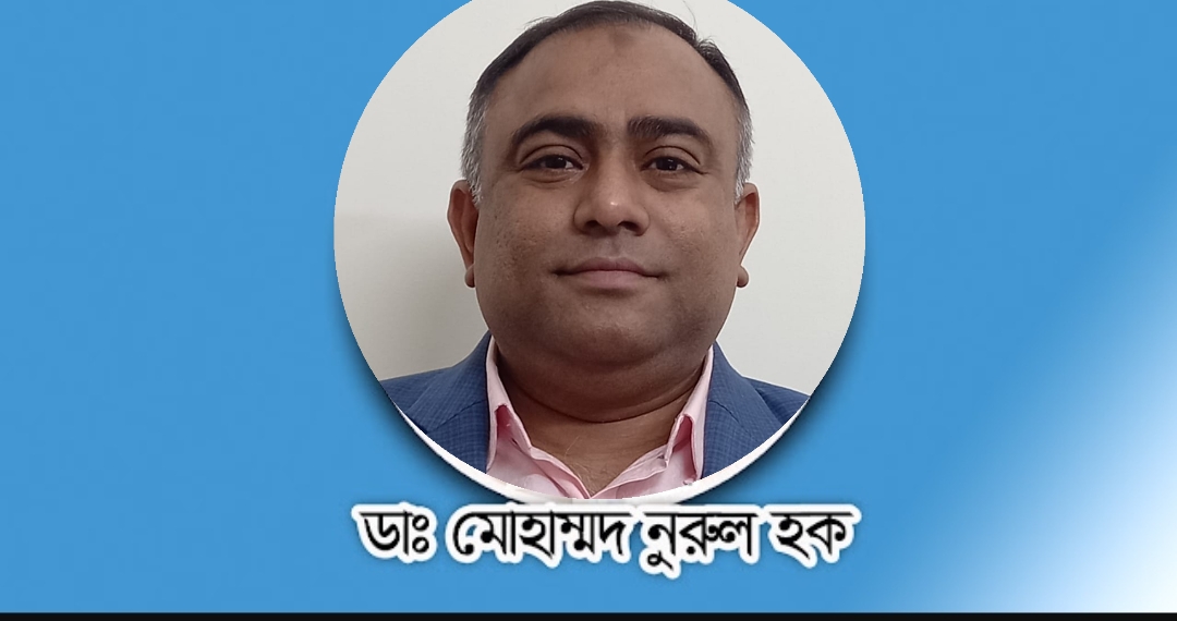 হবিগঞ্জের সিভিল সার্জন ডাঃ নুরুল হকের প্রশংসায় দেশ