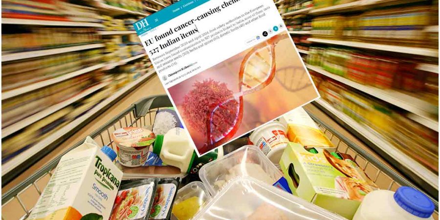 ভারতীয় ৫২৭ খাদ্যপণ্যে ক্যানসার-সৃষ্টিকারী রাসায়নিক পেয়েছে ইইউ