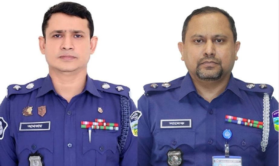 সিলেটের পুলিশ সুপার আখতার বদলি, নতুন দায়িত্বে সাদেক